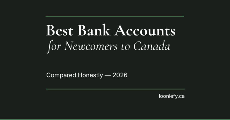 Best bank accounts for newcomers to Canada 2026 comparison